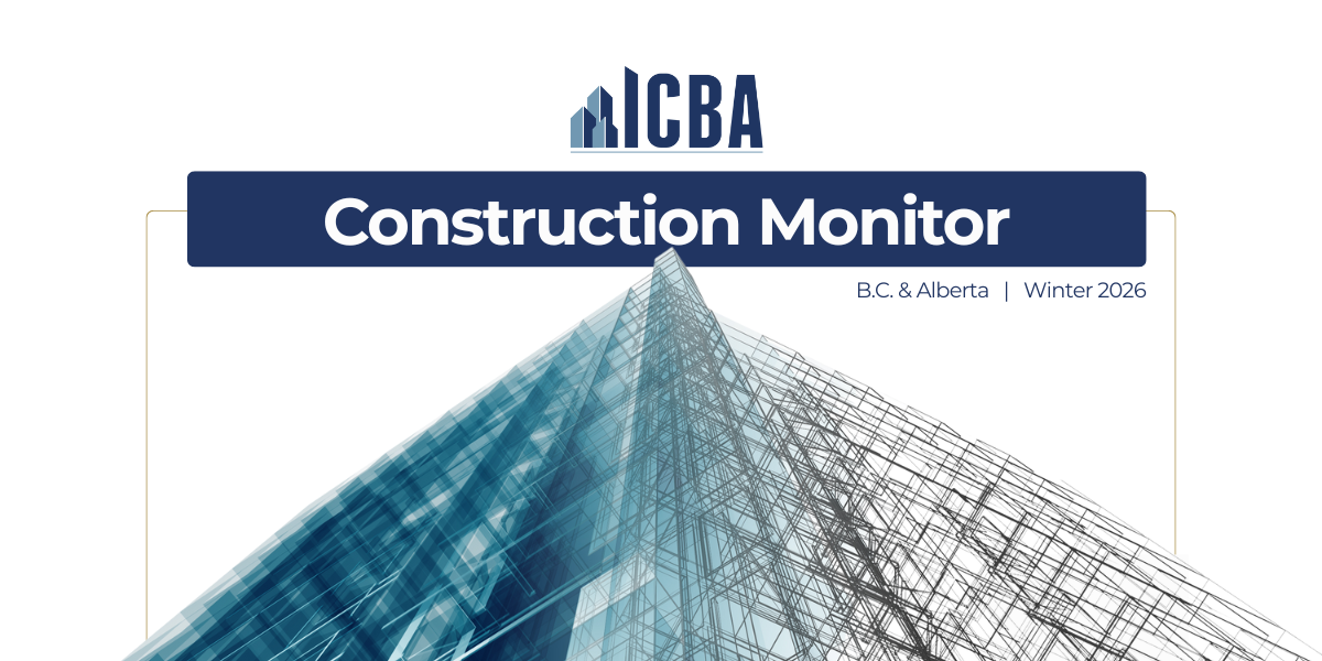 Winter 2026 Construction Monitors: What to Watch in B.C. and Alberta
