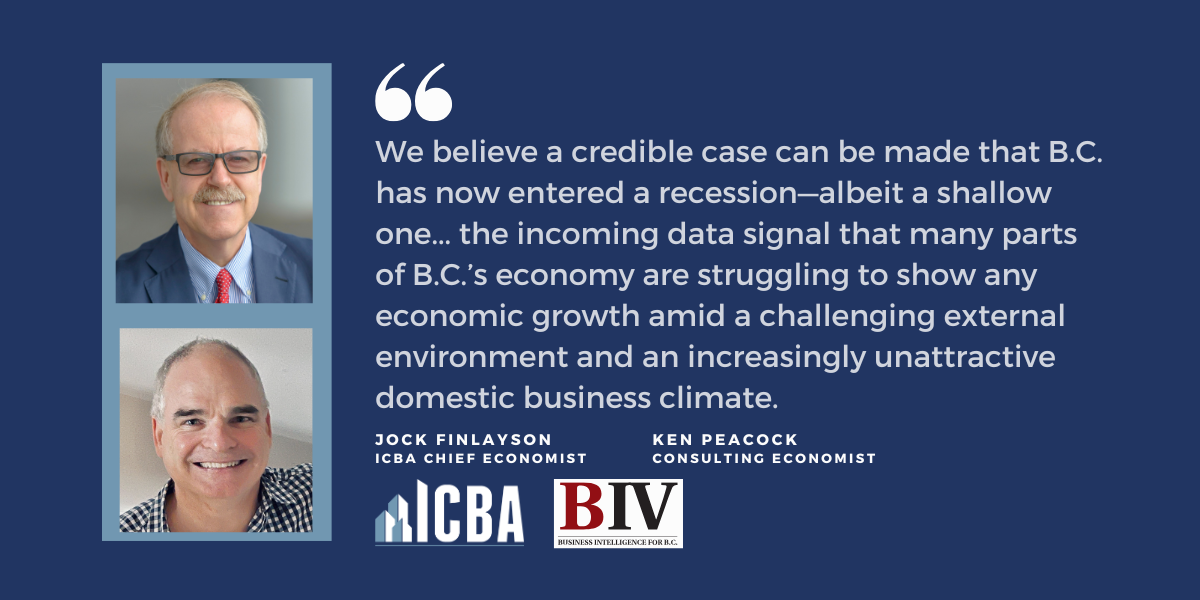 ICBA ECONOMICS OP/ED: Why B.C. may already be in a recession