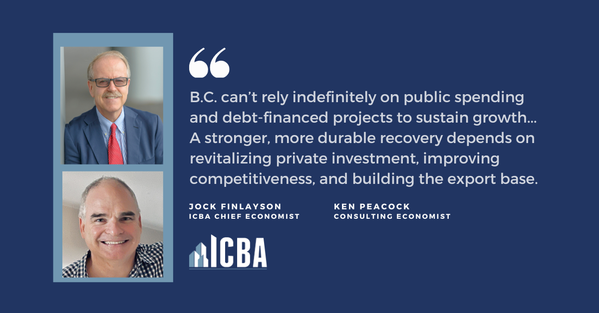 ICBA ECONOMICS: B.C.’s Economic Slump Began in 2024