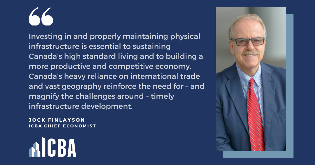 ICBA ECONOMICS: An Update on Canada’s Infrastructure