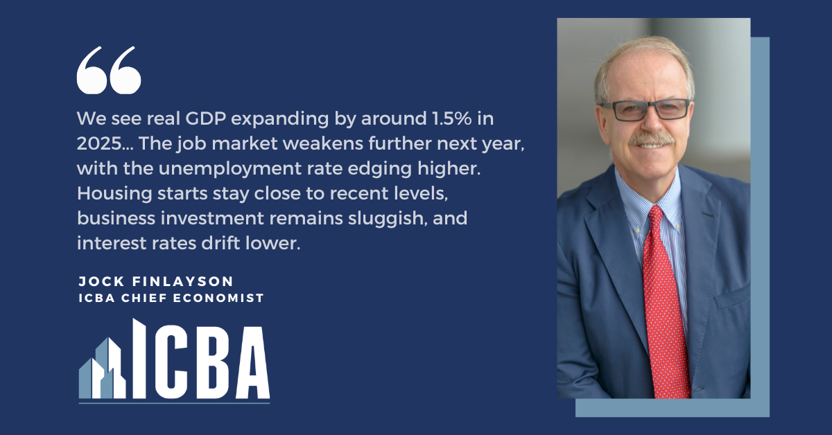 ICBA ECONOMICS: 2025-26 Forecast