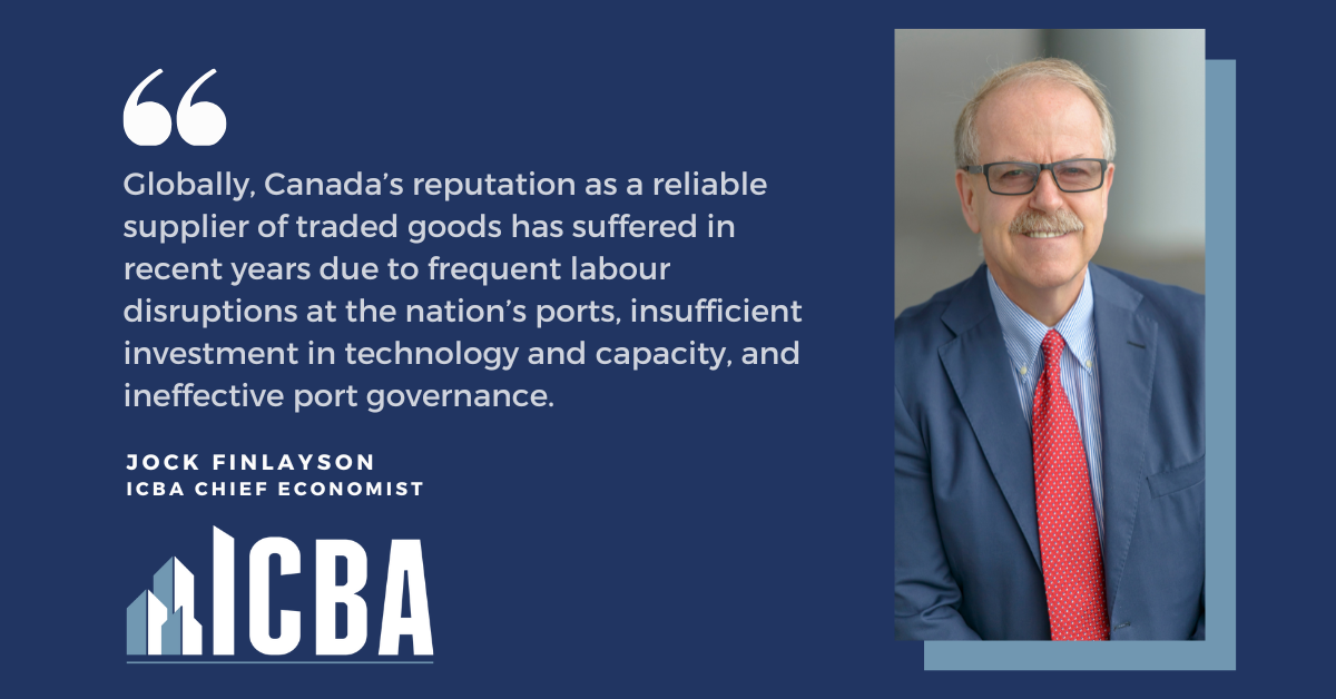 ICBA ECONOMICS: Canada’s Faltering Transportation Supply Chain - The Case of Ports