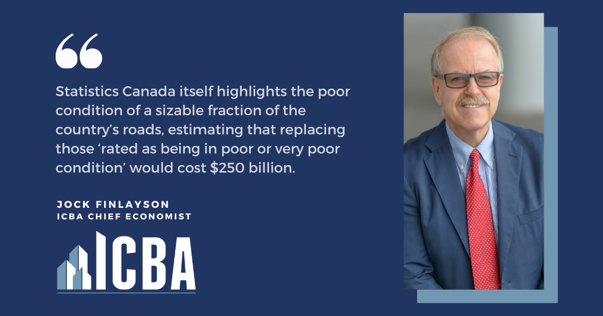 ICBA ECONOMICS: Growing Wear and Tear on Canada’s Public Infrastructure