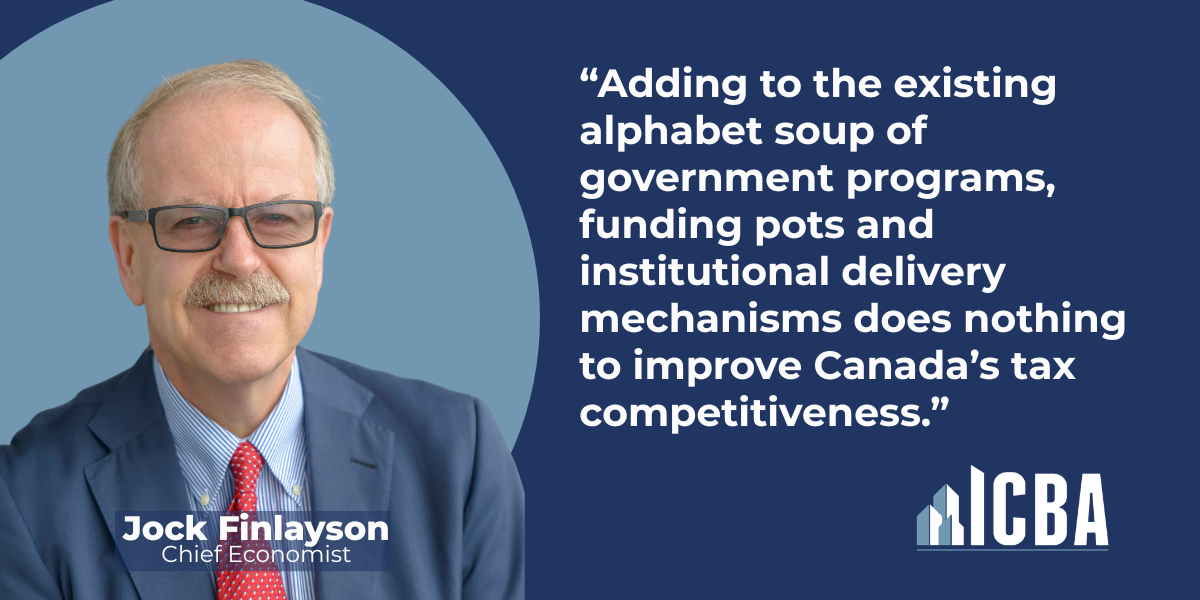 ICBA ECONOMICS OP/ED: ‘Canada Strong Fund’ Unlikely to Make Canada More Attractive
