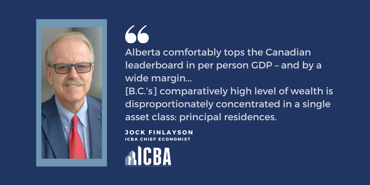 ICBA ECONOMICS: Earnings, Income and Wealth in Alberta and B.C.